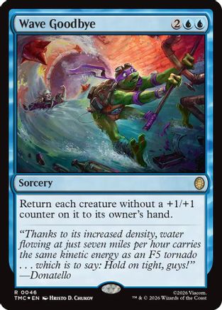 Wave Goodbye (Surge Foil) (TMC-046) - Commander: Teenage Mutant Ninja Turtles Foil - for just $2.08! 