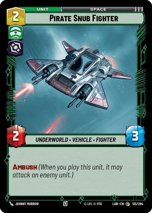 Pirate Snub Fighter (135/264) (135/264) [A Lawless Time] - for just $0.10! 