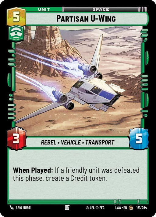Partisan U-Wing (161/264) (161/264) [A Lawless Time] - for just $0.10! 