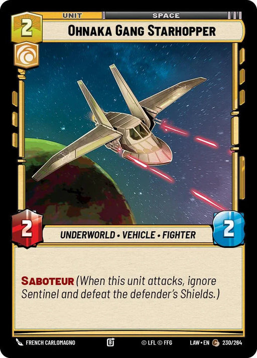 Ohnaka Gang Starhopper (230/264) (230/264) [A Lawless Time] - for just $0.10! 