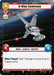 B-Wing Skirmisher (447) (Hyperspace) (447) [A Lawless Time] - for just $0.15! 