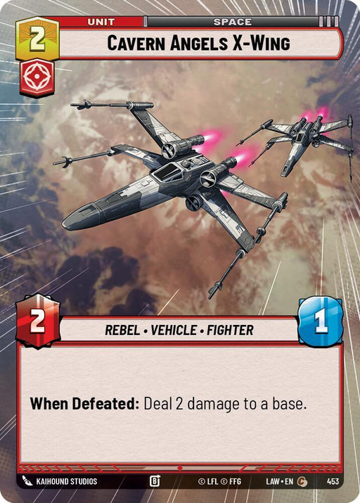 Cavern Angels X-Wing (453) (Hyperspace) (453) [A Lawless Time] - for just $0.15! 