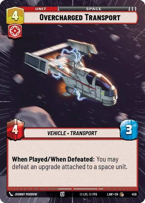 Overcharged Transport (459) (Hyperspace) (459) [A Lawless Time] - for just $0.10! 