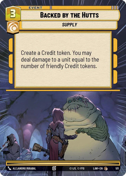 Backed by the Hutts (511) (Hyperspace) (511) [A Lawless Time] - for just $0.10! 