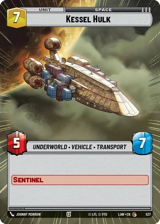 Kessel Hulk (527) (Hyperspace) (527) [A Lawless Time] - for just $0.10! 