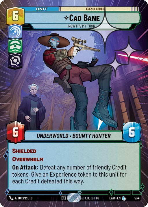 Cade Bane - Now It's My Turn (296) (Hyperspace Foil) (296) [A Lawless Time] - for just $2.15! 