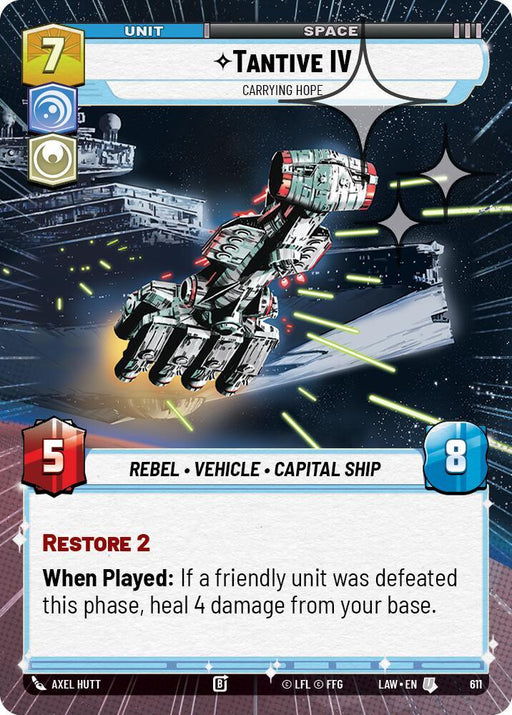 Tantive IV - Carrying Hope (373) (Hyperspace Foil) (373) [A Lawless Time] - for just $0.15! 