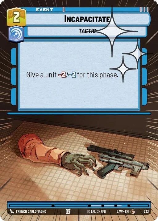 Incapacitate (395) (Hyperspace Foil) (395) [A Lawless Time] - for just $0.10! 