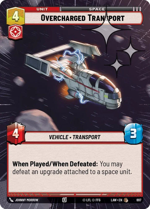 Overcharged Transport (459) (Hyperspace Foil) (459) [A Lawless Time] - for just $0.10! 