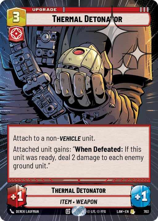 Thermal Detonator (465) (Hyperspace Foil) (465) [A Lawless Time] - for just $0.45! 