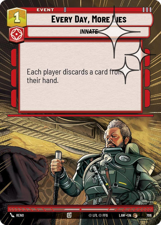 Every Day, More Lies (468) (Hyperspace Foil) (468) [A Lawless Time] - for just $0.10! 