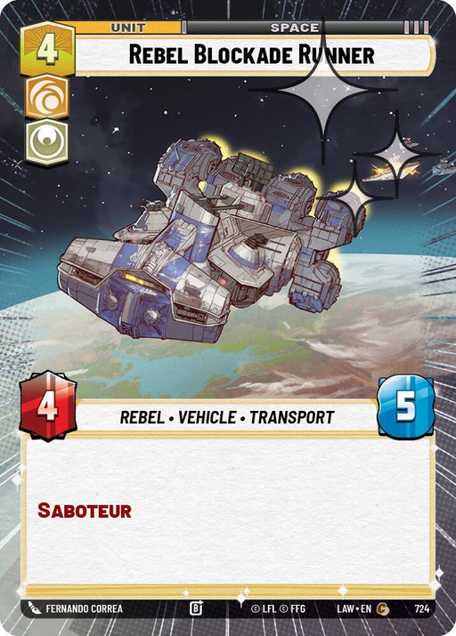 Rebel Blockade Runner (486) (Hyperspace Foil) (486) [A Lawless Time] - for just $0.10! 