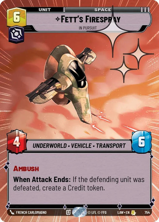 Fett's Firespray - In Pursuit (516) (Hyperspace Foil) (516) [A Lawless Time] - for just $0.40! 