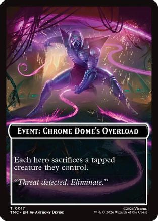 Event: Chrome Dome's Overload (TMC-017) - Commander: Teenage Mutant Ninja Turtles - for just $0.05! 