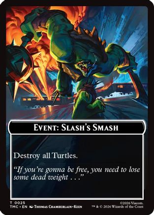 Event: Slash's Smash (TMC-025) - Commander: Teenage Mutant Ninja Turtles - for just $0.04! 