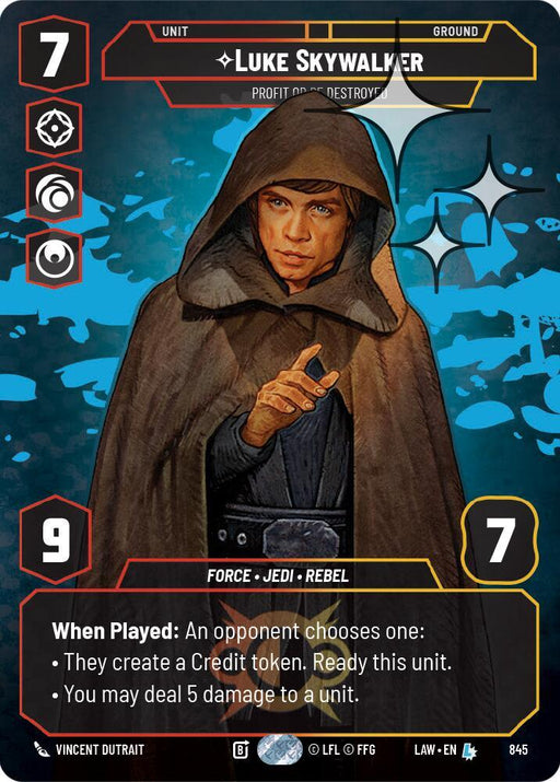 Luke Skywalker - Profit or Be Destroyed (Prestige Foil) (845) (845) [A Lawless Time] - for just $5.45! 