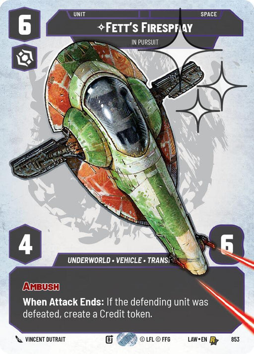 Fett's Firespray - In Pursuit (Prestige Foil) (853) (853) [A Lawless Time] - for just $2.20! 