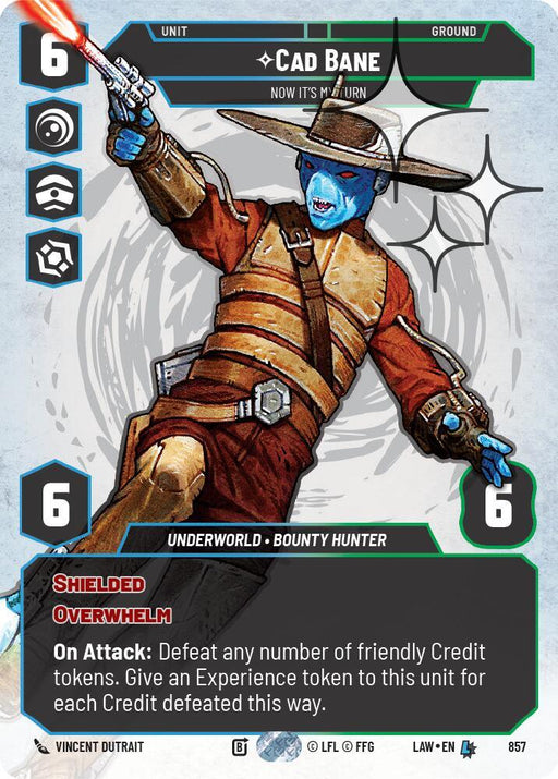 Cade Bane - Now It's My Turn (Prestige Foil) (857) (857) [A Lawless Time] - for just $2! 