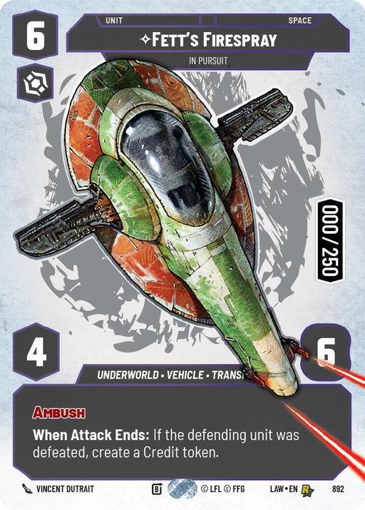 Fett's Firespray - In Pursuit (Serialized) (892) (892) [A Lawless Time] - for just $46.35! 