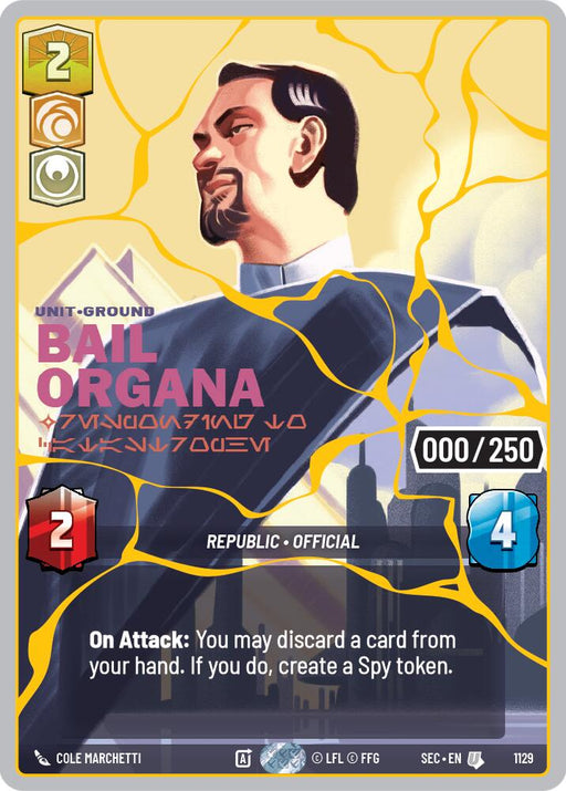 Bail Organa - Responding to Catastrophe (1129) (Serialized) (Gold) (1129) [Secrets of Power] - for just $240! 