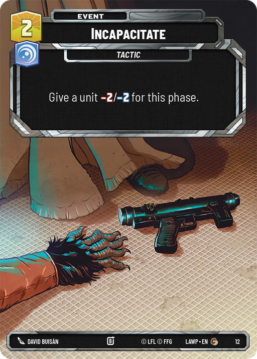 Incapacitate (12) (12) [A Lawless Time: Weekly Play] - for just $0.10! 