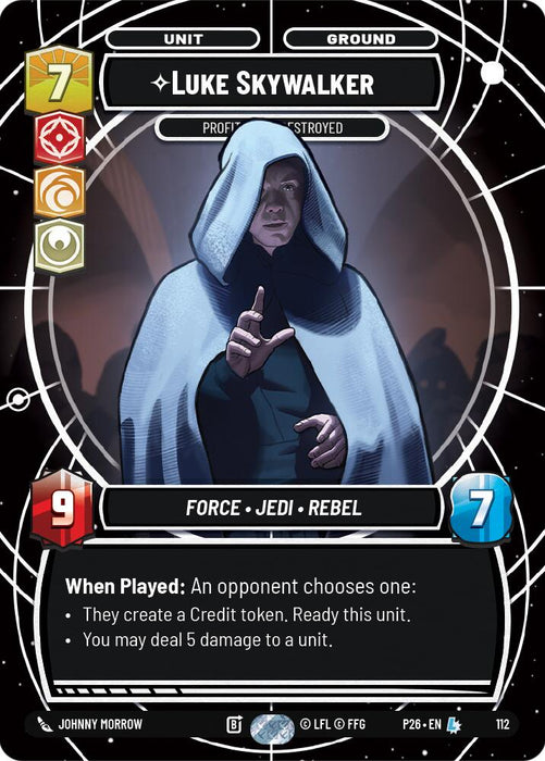 Luke Skywalker - Profit or Be Destroyed (112) (112) [Sector and Regional Promos: Season 1] - for just $0.10! 