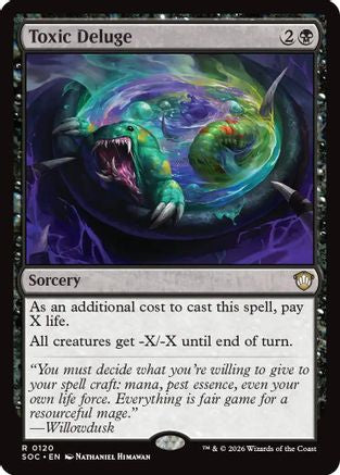 Toxic Deluge (SOC-120) - Commander: Secrets of Strixhaven - for just $1.55! 