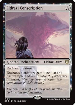 Eldrazi Conscription (SOC-131) - Commander: Secrets of Strixhaven - for just $0.26! 
