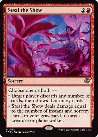 Steal the Show (SOS-130) - Secrets of Strixhaven Foil - for just $0.14! 