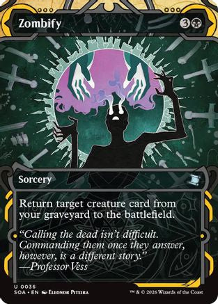 Zombify (SOA-036) - Secrets of Strixhaven: Mystical Archive - for just $0.07! 