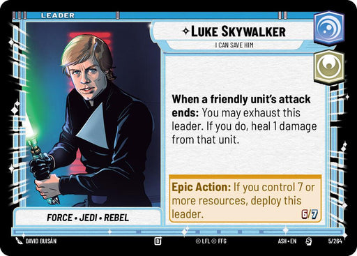Luke Skywalker - I Can Save Him (5/264) (5/264) [Ashes of the Empire] - for just $1.75! 