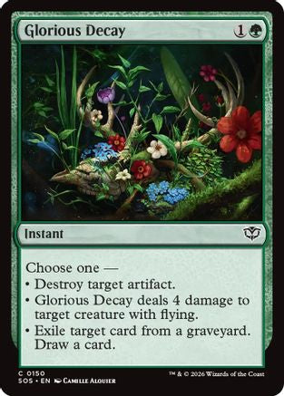 Glorious Decay (SOS-150) - Secrets of Strixhaven Foil - for just $0.07! 
