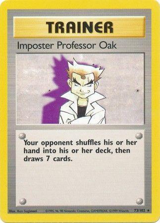 Imposter Professor Oak (73/102) [Base Set Unlimited] - for just $2.35! 