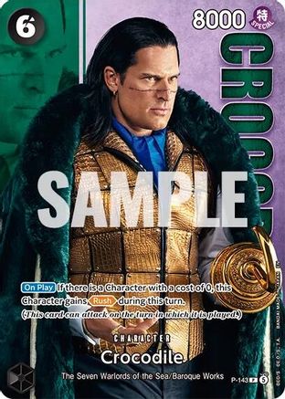 Crocodile - P-143 (Premium Card Collection -Live Action Edition Vol.2 Baroque Works-) (P-143) - One Piece Promotion Cards Foil - for just $0! 