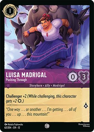 Luisa Madrigal - Pushing Through (62/204) - Wilds Unknown - for just $0.05! 