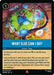 What Else Can I Do? (163/204) - Wilds Unknown - for just $0.09! 