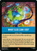 What Else Can I Do? (163/204) [Wilds Unknown] - for just $0.15! 