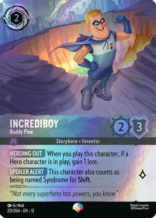 Incrediboy - Buddy Pine (Epic) (221/204) - Wilds Unknown Holofoil - for just $0.49! 