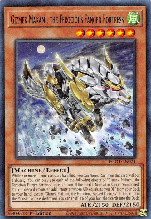 Gizmek Makami, the Ferocious Fanged Fortress [EGO1-EN021] Common - for just $0.10! 