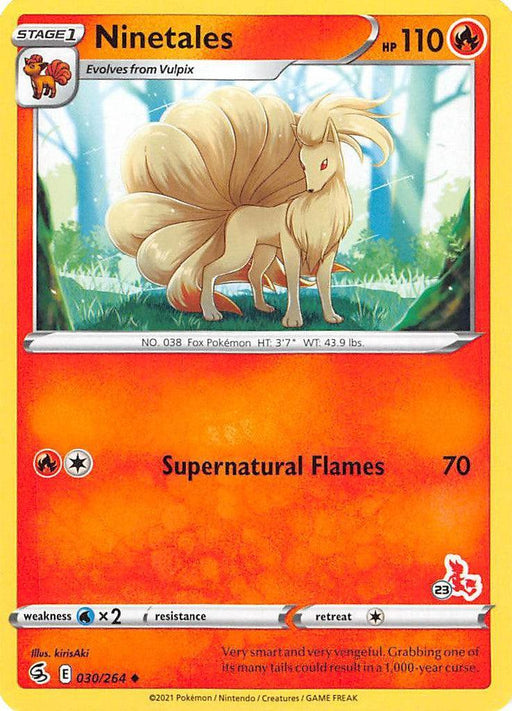 Ninetales (30/264) (Cinderace Stamp #23) [Battle Academy 2022] - for just $0.10! 