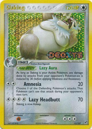 Slaking (15/107) (Stamped) [EX: Deoxys] - for just $9.50! 