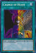 Change of Heart [LCYW-EN124] Secret Rare - for just $2.20! 