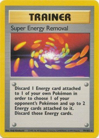 Super Energy Removal (79/102) [Base Set Unlimited] - for just $1.65! 