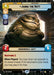 Jabba the Hutt - Eminence of Tatooine (306) (Hyperspace) (306) [Ashes of the Empire] - for just $0.90! 