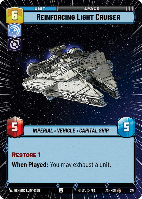 Reinforcing Light Cruiser (315) (Hyperspace) (315) [Ashes of the Empire] - for just $0.15! 