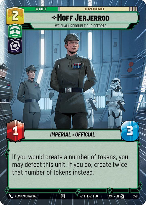 Moff Jerjerrod - We Shall Redouble Our Efforts (358) (Hyperspace) (358) [Ashes of the Empire] - for just $0.30! 