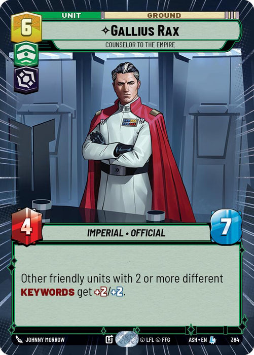 Gallius Rax - Counselor to the Empire (364) (Hyperspace) (364) [Ashes of the Empire] - for just $1.25! 