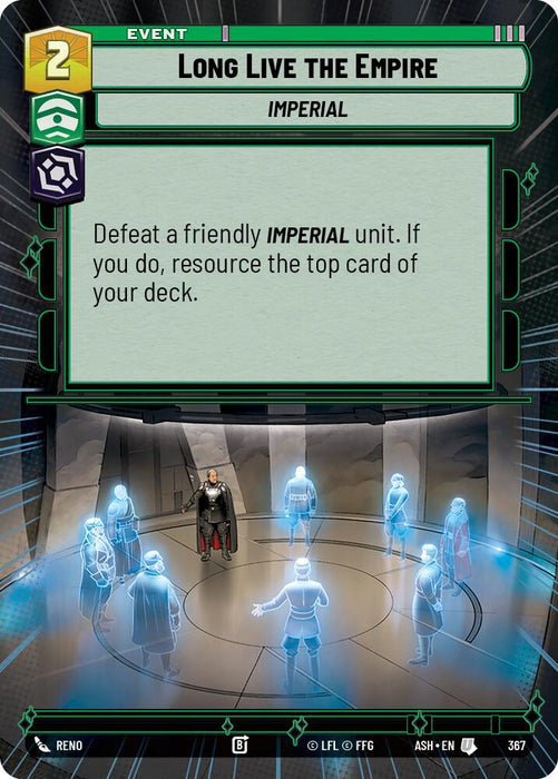 Long Live the Empire (367) (Hyperspace) (367) [Ashes of the Empire] - for just $0.25! 