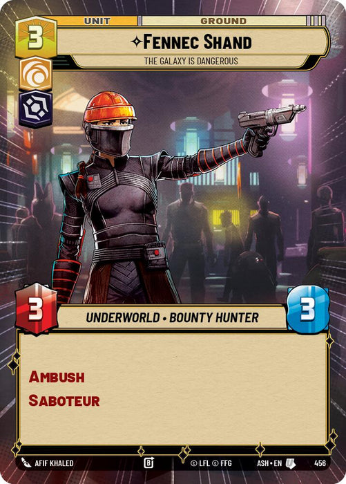 Fennec Shand - The Galaxy Is Dangerous (456) (Hyperspace) (456) [Ashes of the Empire] - for just $0.20! 