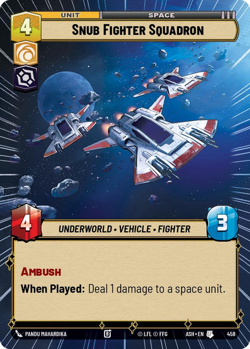 Snub Fighter Squadron (458) (Hyperspace) (458) [Ashes of the Empire] - for just $0.15! 
